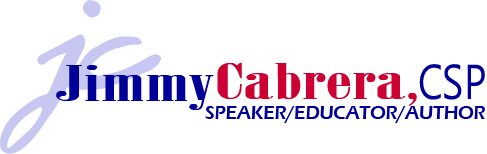 Jimmy Cabrera, CSP - Professional Speaker